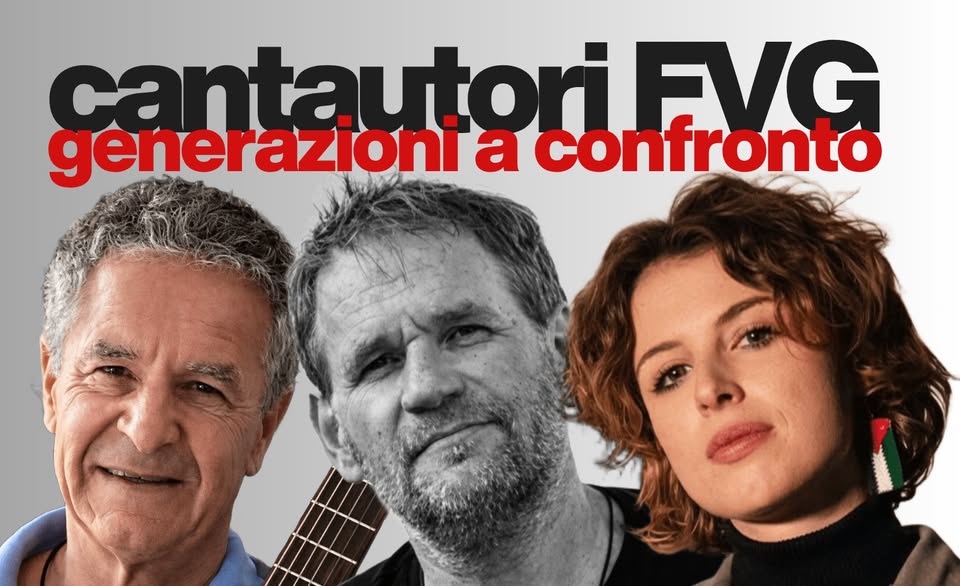 Concerto Cantautori FVG Generazioni a confronto (Nicole Coceancig, Loris Vescovo, Ennio Zampa) Udine - Concerto Cantautori FVG Generazioni a confronto (Nicole Coceancig, Loris Vescovo, Ennio Zampa) Udine - EventiFVG.it