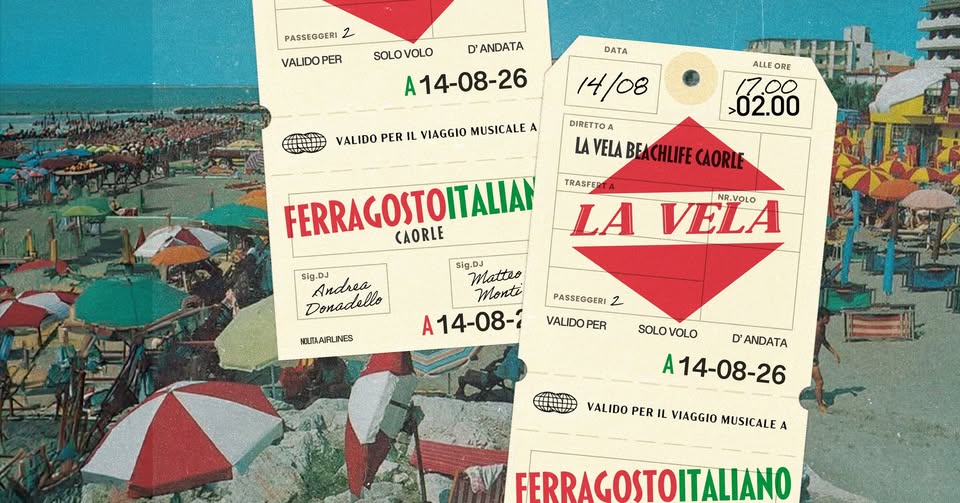 FERRAGOSTO ITALIANO 🇮🇹 Venerdi 14 Agosto • La Vela Beach Life - EventiFVG.it