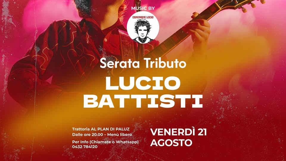 🔥 LIVE TRIBUTE BAND di BATTISTI - TRATTORIA PLAN DI PALUZ 🎵 - 🔥 LIVE TRIBUTE BAND di BATTISTI - TRATTORIA PLAN DI PALUZ 🎵 - EventiFVG.it