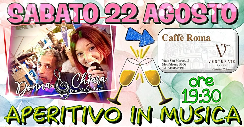 DONNA & CHIARA AL BAR ROMA (BAR MUDANDA) DI MONFALCONE - DONNA & CHIARA AL BAR ROMA (BAR MUDANDA) DI MONFALCONE - EventiFVG.it