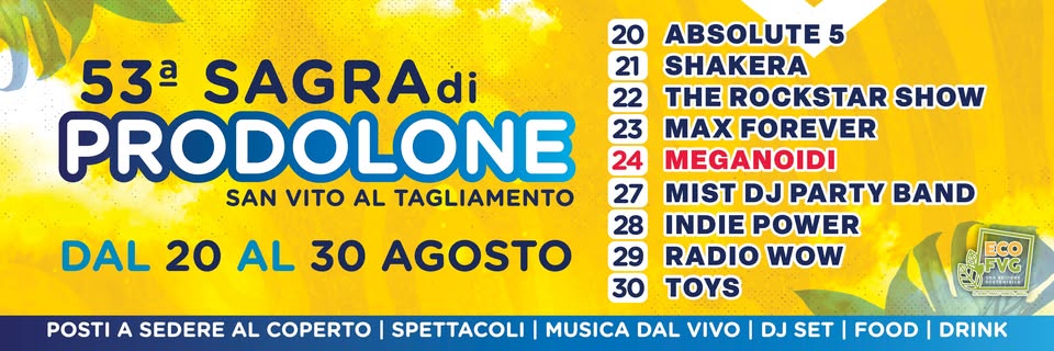 🌟 SAGRA DI PRODOLONE 2026 🌟 Dal 20 al 30 agosto📍 Prodolone - San Vito al Tagliamento (PN) - EventiFVG.it
