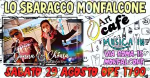 DONNA & CHIARA ALL’ART CAFE’ PER LO SBARACCO DI MONFALCONE