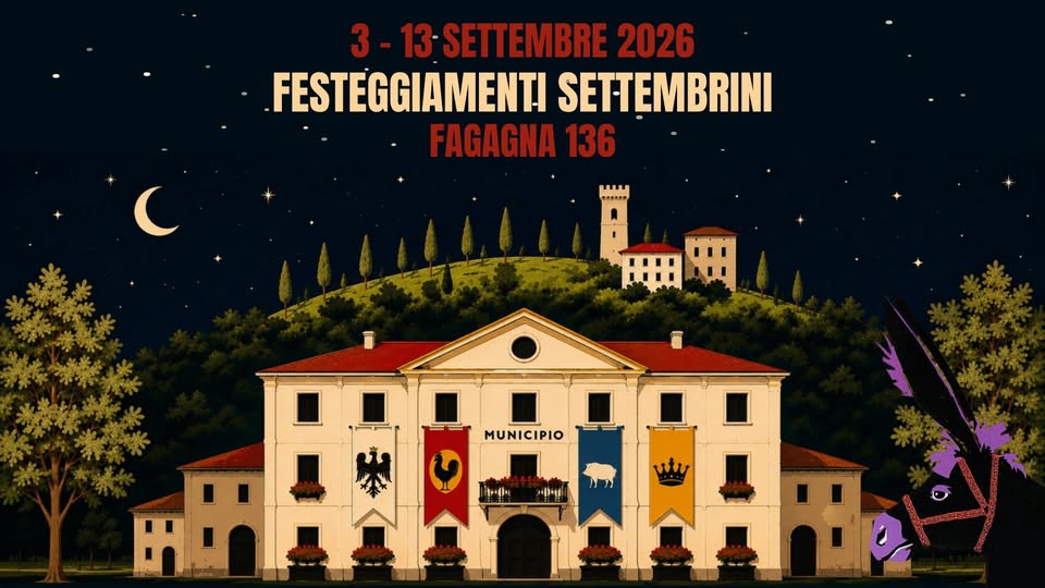 FAGAGNA 136 - Festeggiamenti Settembrini 2026 - FAGAGNA 136 - Festeggiamenti Settembrini 2026 - EventiFVG.it