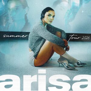 ARISA – SUMMER TOUR 2026