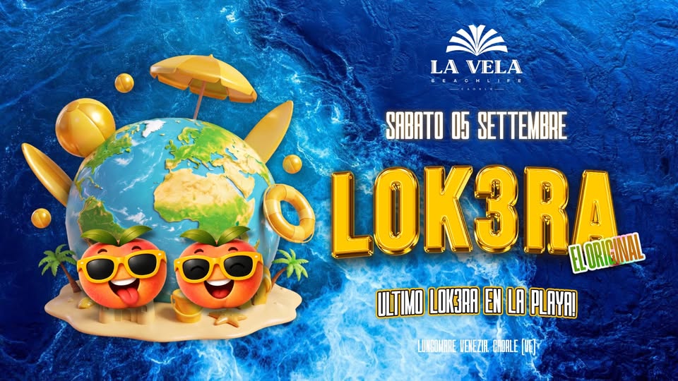 LOK3RA 🍑 05.09.2026📍La Vela Beach Life - LOK3RA 🍑 05.09.2026📍La Vela Beach Life - EventiFVG.it
