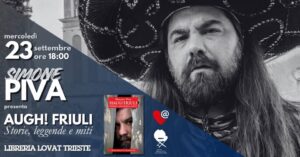 Simone PIVA // Augh! Friuli. Storie, leggende e miti.