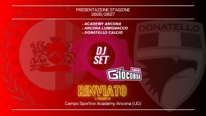 Presentazione Ufficiale Ancona Academy, Ancona Lumignacco e Donatello Calcio Presentazione Ufficiale Ancona Academy, Ancona Lumignacco e Donatello Calcio