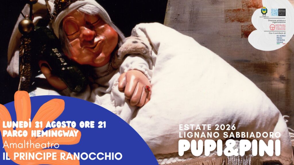 A Lignano per la rassegna Pupi&Pini Compagnia Amaltheatro presenta IL PRINCIPE RANOCCHIO - IL PRINCIPE RANOCCHIO