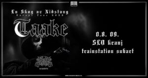 TAAKE (NO) + Guests // Kranj, SI