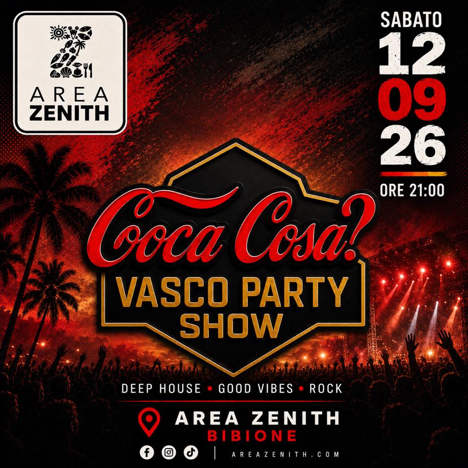 Coca Cosa? AREA ZENITH - BIBIONE - Coca Cosa? AREA ZENITH - BIBIONE - EventiFVG.it