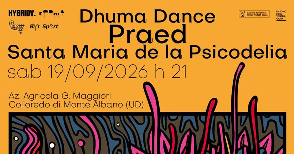 Dhuma Dance | PRAED | Santa Maria de la psicodelia