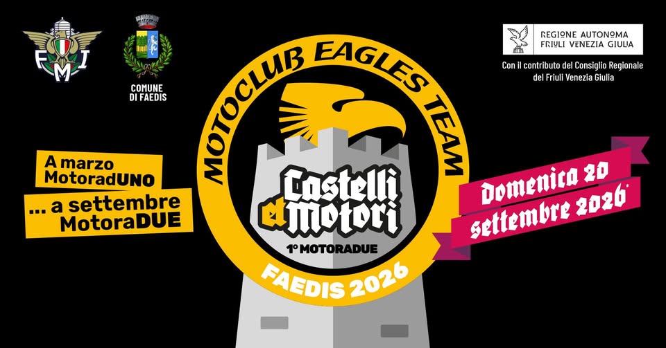 1° MotoraDUE "CASTELLI & MOTORI" - 1° MotoraDUE "CASTELLI & MOTORI" - EventiFVG.it