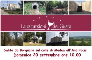 ★ ESCURSIONE IN COLLIO DA BORGNANO SUL COLLE DI MEDEA ALL’ARA PACIS ★