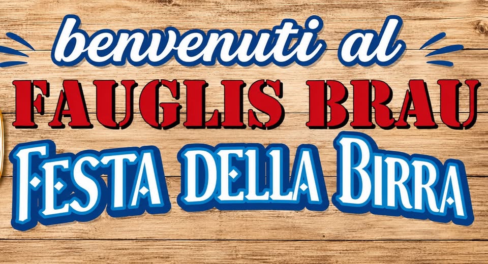 Fauglis Braü - Festa della Birra - EventiFVG.it