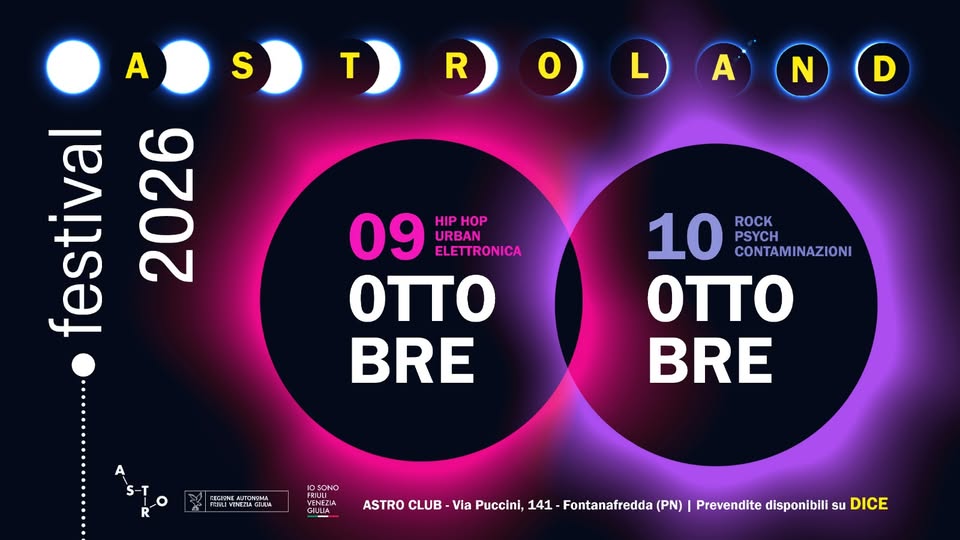 ASTRO LAND FESTIVAL 2026 - ASTRO LAND FESTIVAL 2026 - EventiFVG.it