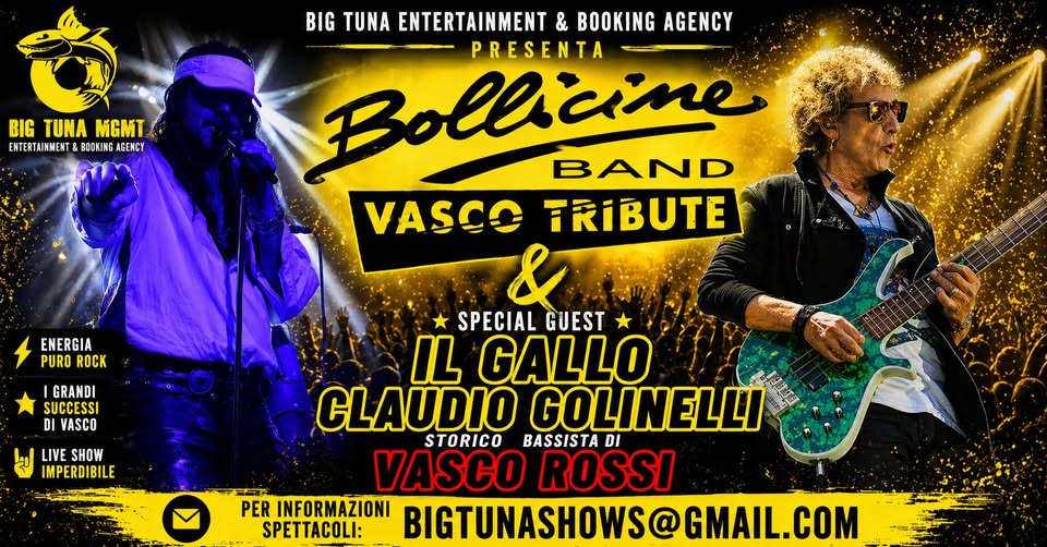 BOLLICINE - VASCO ROSSI TRIBUTE + IL GALLO CLAUDIO GOLINELLI live @PIZZERIA DA MICHELE, SILEA (TV) - EventiFVG.it