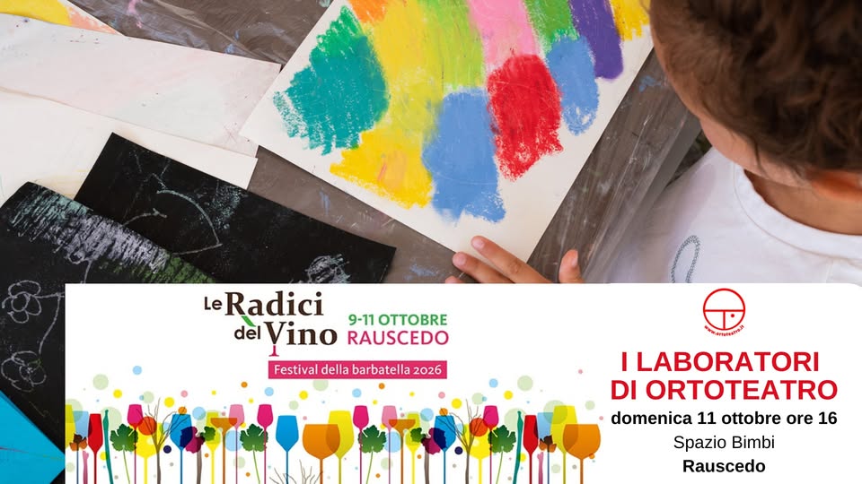 A Rauscedo Ortoteatro presenta LABORATORIO ARTISTICO - A Rauscedo Ortoteatro presenta LABORATORIO ARTISTICO - EventiFVG.it