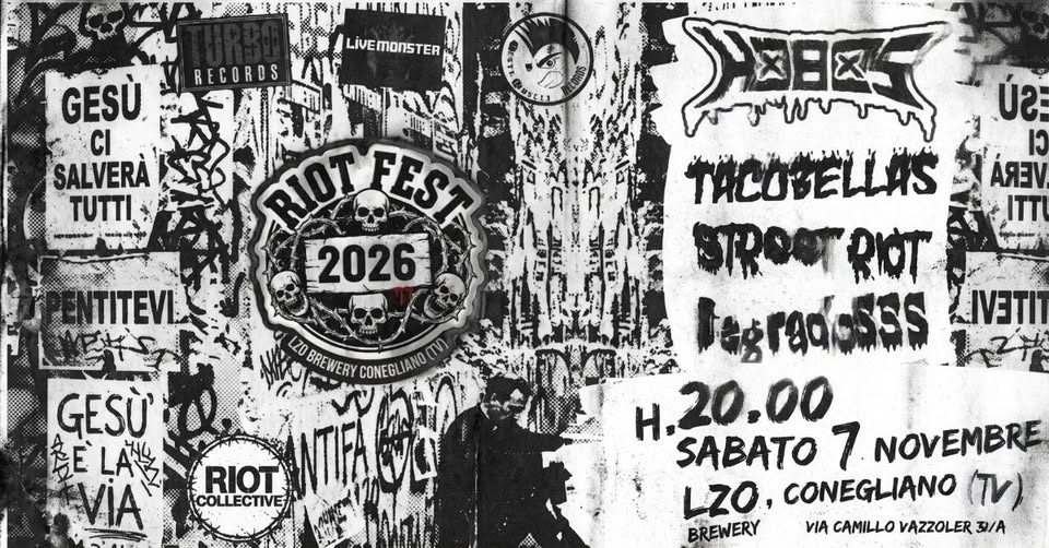 RIOT FEST - III EDIZIONE SPECIAL 5 YEARS STREET RIOT - RIOT FEST - III EDIZIONE SPECIAL 5 YEARS STREET RIOT - EventiFVG.it