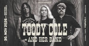 Koncert TOODY COLE AND HER BAND (Dead Moon) + predskupina: Jenny Don’t and the Spurs