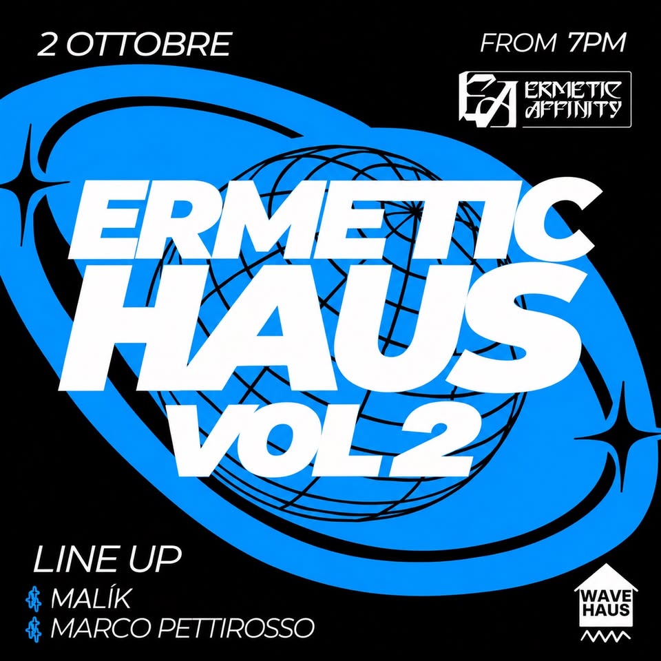 ERMETIC AFFINITY AT WAVE HAUS