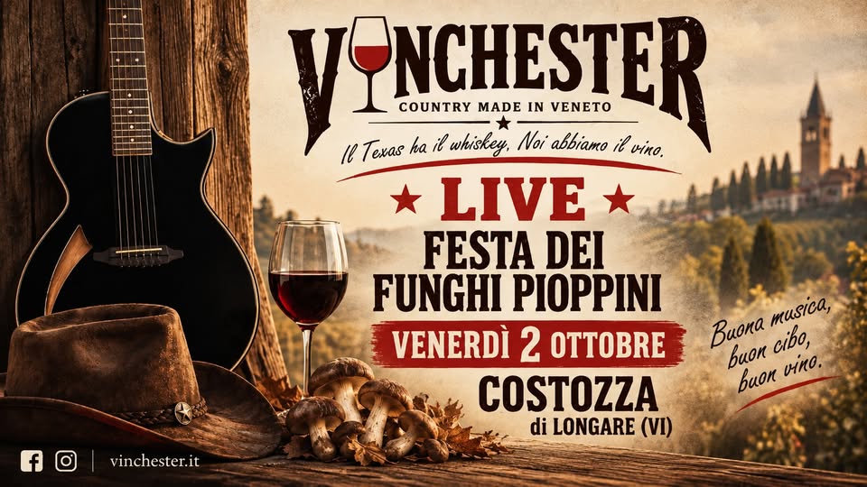 🍷 VINCHESTER LIVE • Festa dei Funghi Pioppini - 🍷 VINCHESTER LIVE • Festa dei Funghi Pioppini - EventiFVG.it