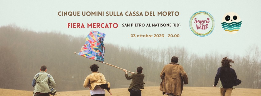 Cinque Uomini sulla Cassa del Morto (acustico) | Fiera Mercato - San Pietro al Natisone - Cinque Uomini sulla Cassa del Morto (acustico) | Fiera Mercato - San Pietro al Natisone - EventiFVG.it