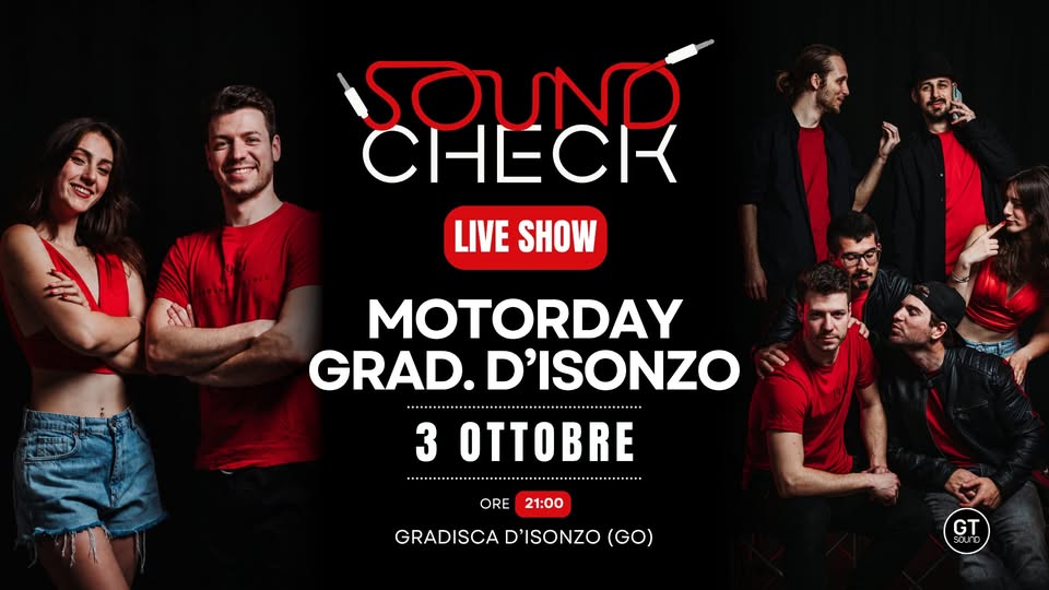 Soundcheck live - Motorday Gradisca D'Isonzo - Soundcheck live - Motorday Gradisca D'Isonzo - EventiFVG.it