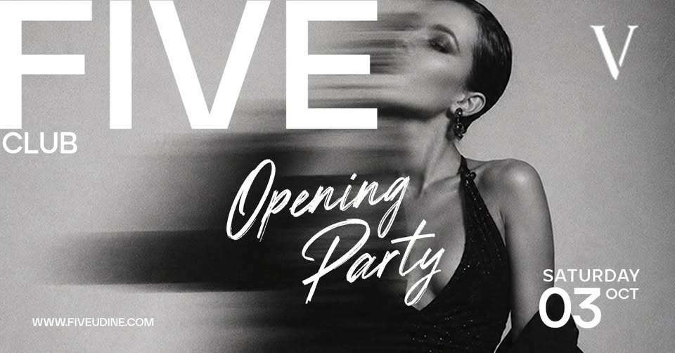 OPENING NIGHT w// Andrea Lizzio - Sabato 03 Ottobre 26 - FIVE Udine - OPENING NIGHT w// Andrea Lizzio - Sabato 03 Ottobre 26 - FIVE Udine - EventiFVG.it