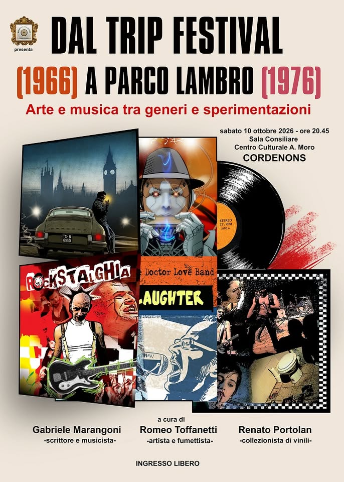 A Cordenons magredimusica festival con DAL TRIPS FESTIVAL (1966) A PARCO LAMBRO (1976) - EventiFVG.it