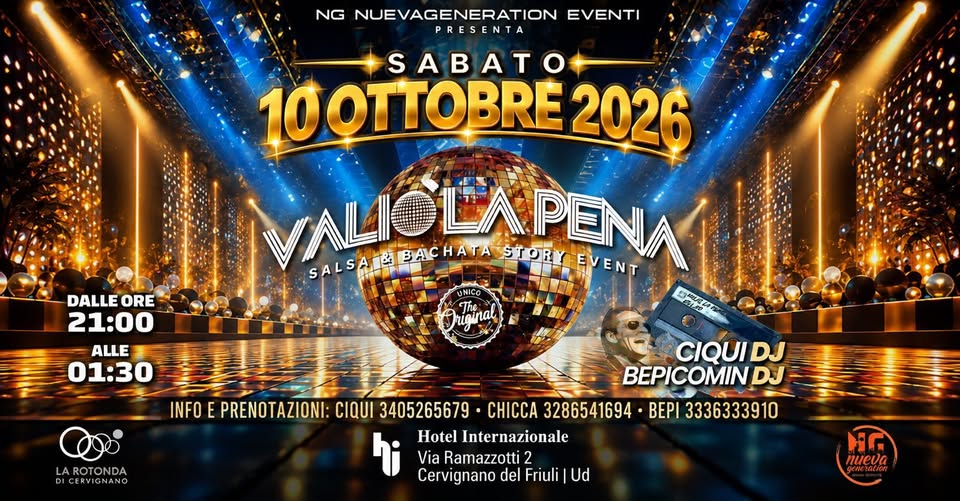 Valio la Pena 4.0 Opening Party - Valio la Pena 4.0 Opening Party - EventiFVG.it