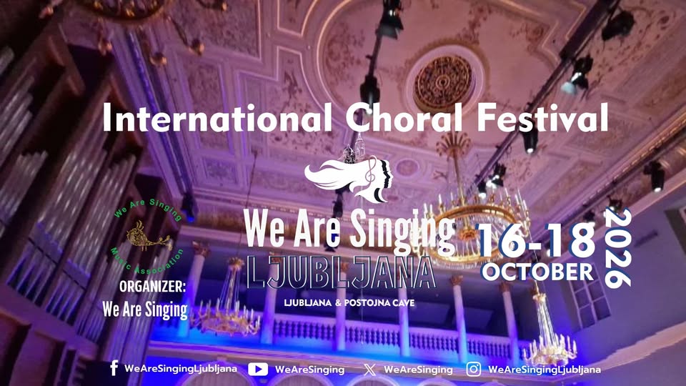 We Are Singing Ljubljana 2026 International Choral Festival - We Are Singing Ljubljana 2026 International Choral Festival - EventiFVG.it