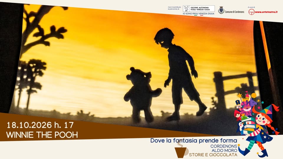 A Cordenons per STORIE E CIOCCOLATA! Fondazione TRG presenta Winnie The Pooh - A Cordenons per STORIE E CIOCCOLATA! Fondazione TRG presenta Winnie The Pooh - EventiFVG.it