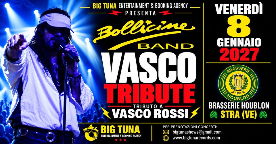 BOLLICINE VASCO ROSSI TRIBUTE BAND live@BRASSERIE HOUBLON, Stra (VE) - BOLLICINE VASCO ROSSI TRIBUTE BAND live@BRASSERIE HOUBLON, Stra (VE) - EventiFVG.it