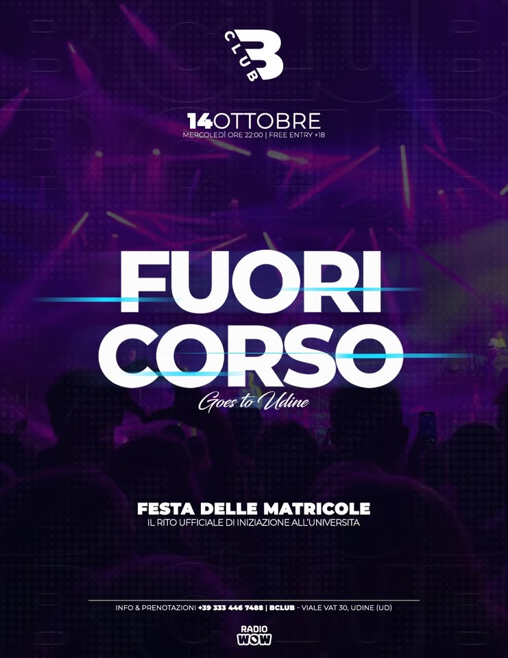 B Club - Fuoricorso il Mercoledi universitario - 14 Ottobre 2026 - EventiFVG.it