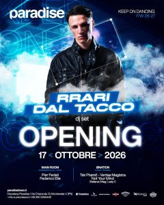 OPENING w/ RRARI DAL TACCO • Paradise