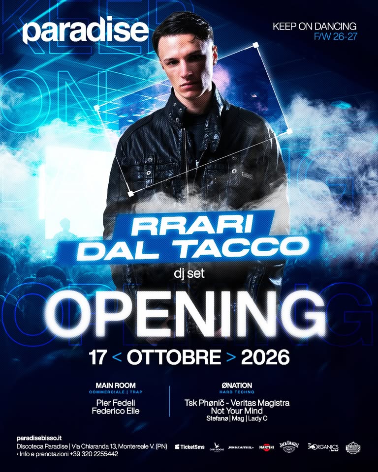OPENING w/ RRARI DAL TACCO • Paradise - OPENING w/ RRARI DAL TACCO • Paradise - EventiFVG.it