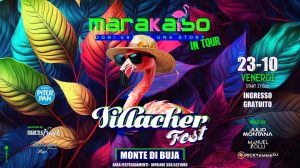 ☆☆ MARAKAIBO a MONTE di BUJA per la VILLACHER FEST ☆☆ VENERDì 23 Ottobre – INGRESSO GRATUITO