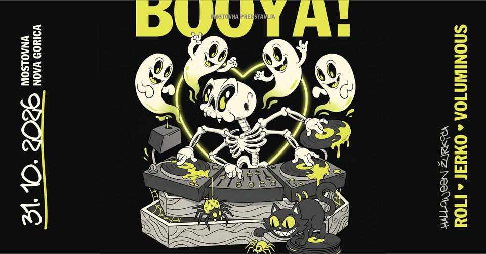 👻 BOOYA👻HALLOWEEN ŽURKICA NA MOSTOVNI! 🎃 - 👻 BOOYA👻HALLOWEEN ŽURKICA NA MOSTOVNI! 🎃 - EventiFVG.it